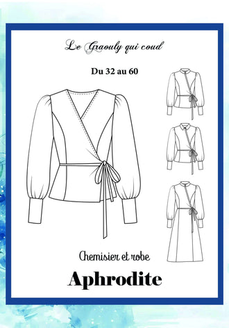 Patron de couture PDF à télécharger pour le Chemisier / Robe Aphrodite du Graouly qui coud.