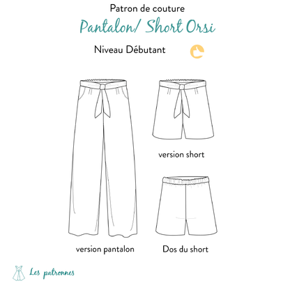 Patron de couture PDF à télécharger pour Pantalon ou short Orsi, avec options de pantalon large et short, débutant, féminin.