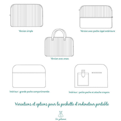 Variantes de Pochette d'Ordinateur, patron de couture pdf à télécharger.