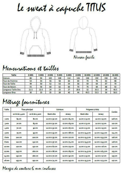 Guide des tailles et métrage pour Sweat TITUS du 2 au 16 Ans, patron de couture pdf à télécharger, avec capuche et poche kangourou.
